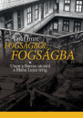 Első borító: Fogságból fogságba