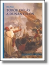 Első borító: Török dúlás a Dunántúlon.Török kártételek a nyugat-dunántúli hódoltsági peremvidéken a 17.század első felében
