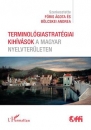 Első borító: Terminológiastratégiai kihívások a magyar nyelvterületen