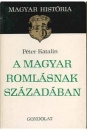 Első borító: A magyar romlásának századában