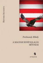 A magyar honfoglalás mítoszai