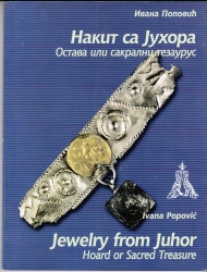 Jewelry from Juhor. Hoard or Sacred Treasure