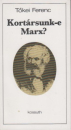 Első borító: Kortársunk-e Marx ?