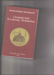 A keresztény Kelet és a pápaság felemelkedése