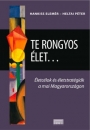 Első borító: Te rongyos élet...