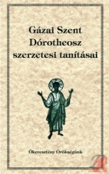 Gázai Szent Dorótheosz szerzetesi tanításai