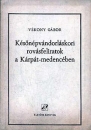 Első borító: Későnépvándorláskori rovásfeliratok a Kárpát-medencében