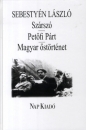 Első borító: Szárszó-Petőfi Párt-Magyar őstörténet
