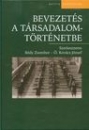 Első borító: Bevezetés a társadalomtörténetbe.Hagyományok, irányzatok, módszerek