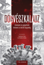 Első borító: Dögvészkalauz. Járványok és gyógyításuk története az ókortól napjainkig