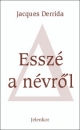 Első borító: Esszé a névről.Szenvedések-Kivéve a név-Khóra