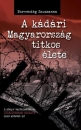 Első borító: A kádári Magyarország titkos élete