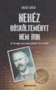 Első borító: Nehéz hőskölteményt nem írni. Az Országos Keresztényszocialista Párt kezdetei