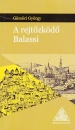 Első borító: A rejtőzködő Balassi
