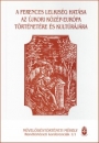 Első borító: A ferences lelkiség hatása az újkori Közép-Európa történetére és kultúrájára, 1–2. kötet