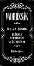 Első borító: Vadrózsák székely népköltési gyüjtemény