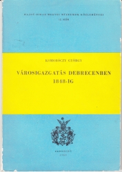 Városigazgatás Debrecenben 1848-ig