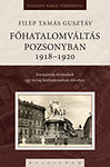 Főhatalomváltás Pozsonyban, 1918–1920.