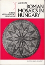 Első borító: Roman Mosaics in Hungary