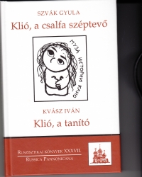 Klió, a csalfa széptevő Klió, a tanító