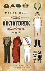 Kezdő diktátorok kézikönyve