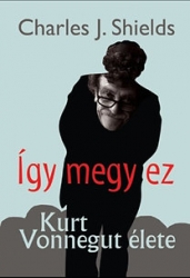 Kurt Vonnegut élete; Így megy ez