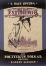 Első borító: Egy politikus polgár portréja. Rassay Károly