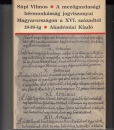 Első borító: A mezőgazdasági bérmunkásság jogviszonyaiMagyarországon a XVI. századtól 1848-ig
