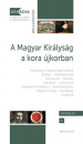 Első borító: A Magyar Királyság a kora újkorban
