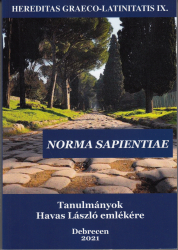 Norma Sapientiae. Tanulmányok Havas László emlékére