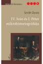 Első borító: IV.Iván és I.Péter mikrohistoriográfiája