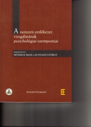 A nemzeti emlékezet vizsgálatának pszichológiai szempontjai