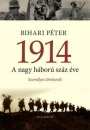 Első borító: 1914. A nagy háború száz éve. Személyes történetek