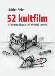 52 kultfilm a Szárnyas fejvadásztól a Feltörő színekig