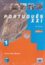 Első borító: Portugués XXI Nível 1 - Pack (Livro do Aluno com CD-áudio e Caderno de Exercícios)