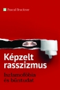 Első borító: Képzelt rasszizmus. Iszlamofóbia és bűntudat