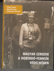 Magyar ezredek a Doberdó- fennsik védelmében