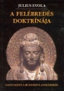 Első borító: A felébredés doktrínája. Tanulmány a buddhista aszkézisről