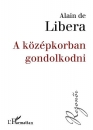 Első borító: A középkorban gondolkodni