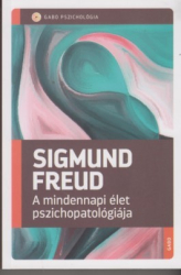A mindennapi élet pszichopatológiája