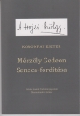 Első borító: A trójai hölgy. Mészöly Gedeon Seneca fordítása