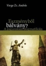 Első borító: Eszményből bálvány ?  A joguralom dogmatikája