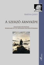 A szerző árnyképe. Romantikus költőmítosz Kierkegaard és E.T.A. Hoffmann alkotásesztétikájában