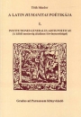 Első borító: A latin humanitás poétikája I. Institutiones generales artis poeticae. A költői mesterség általános törvényszerűségei