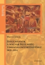 Első borító: Tanulmányok a magyar értelmiség társadalomtörténetéhez 1825-1914