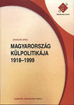 Magyarország külpolitikája 1918-1999