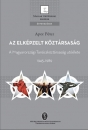 Első borító: Az elképzelt köztársaság. A Magyarországi Tanácsköztársaság utóélete 1945-1989