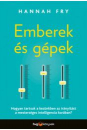 Első borító: Emberek és gépek. Hogyan tartsuk kezünkben az irányítást a mesterséges intelligencia korában