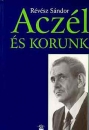 Első borító: Aczél és korunk