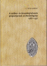 Első borító: A székes- és társaskáptalanok prépostjainak archontológiája 1387-1437. Die Archontologie der Pröpste der Kathedrl- und Stiftskapitel in der Zeit des Königs Sigismund, in Ungarn